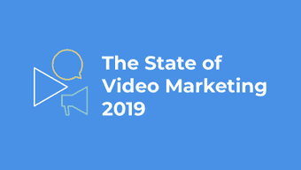 Research: State of Video Marketing 2019 – Video Marketing Statistics