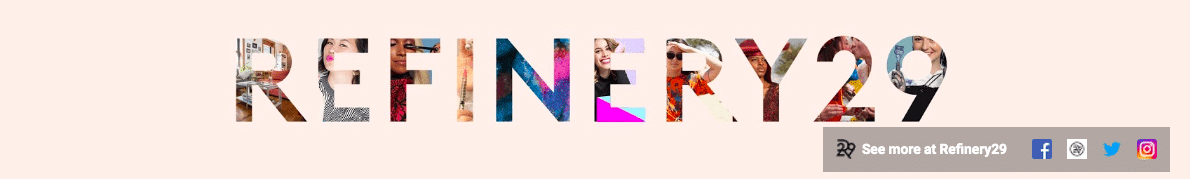 Refinery29 YouTube banner
